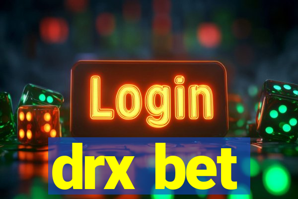 drx bet